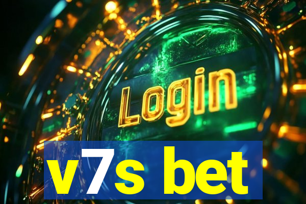 v7s bet